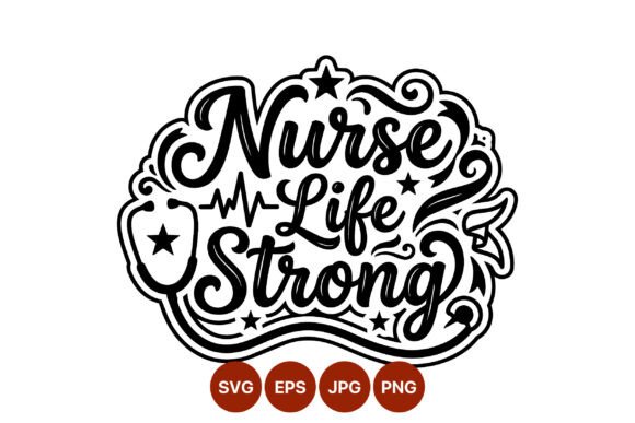 Nurse Life Strong Calligraphy Vector
